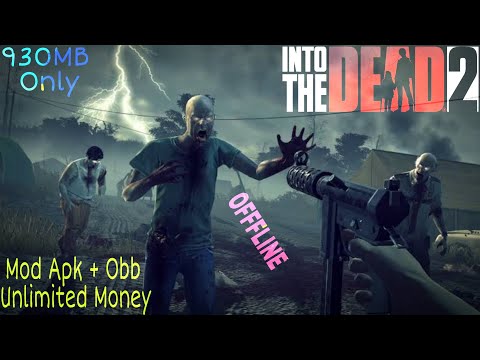 into the dead 2 apk download mod